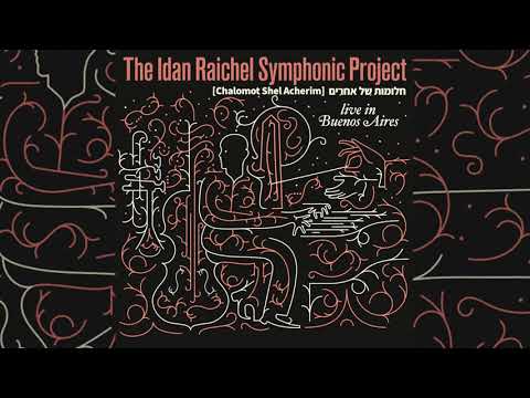 חלומות של אחרים (Chalomot Shel Acherim) / Live In Buenos Aires