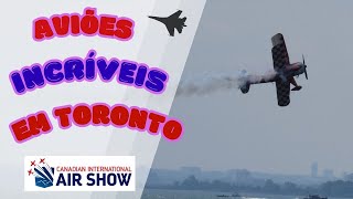 Adrenalina no Canadian International Air Show