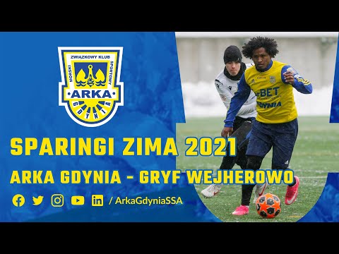 SPARINGI ZIMA 2021: ARKA GDYNIA - GRYF WEJHEROWO