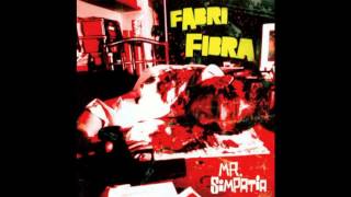 10 - Fabri Fibra - Faccio sul serio [Remastered Version]
