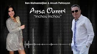 Anush Petrosyan & Ben Mahseredjian -  Ansa Oumri / Inchou Inchou (2022)