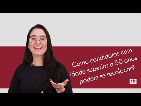 Como candidatos com idade superior a 50 anos, podem se recolocar? FAQ98