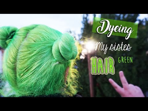 Dyeing My Sisters Hair Green (Manic Panic - Electric...