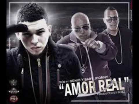 Genio & Baby Johnny Ft. YOi  - Amor Real ★REGGAETON 2012★ / Dale Me Gusta Y Suscribete