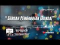 Kerispatih - Sebuah Pengabdian (Bunda) [Video Lirik]