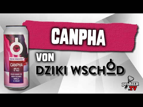 Canpha von Dziki Wschod | Craft Bier Verkostung #2337