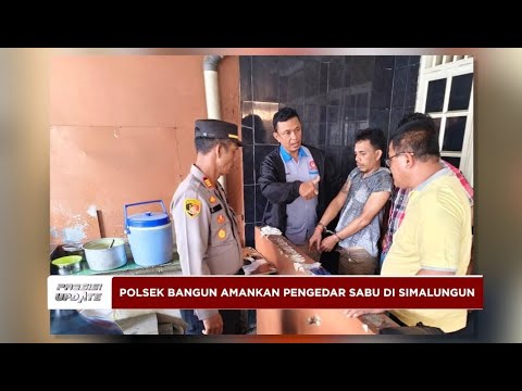 PRESISI UPDATE : POLSEK BANGUN AMANKAN PENGEDAR SABU DI SIMALUNGUN 01/08/2024 08.00