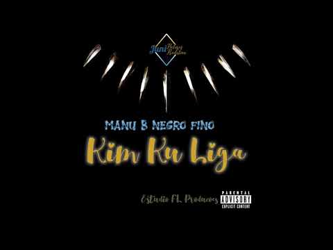 Manu B Negro Fino - Kim ku Liga