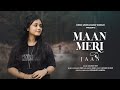 Maan Meri Jaan Cover Anurati Roy King