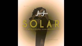 Jetpack Jones ft James Joseph - Solar (Prod. By Brock Berrigan)