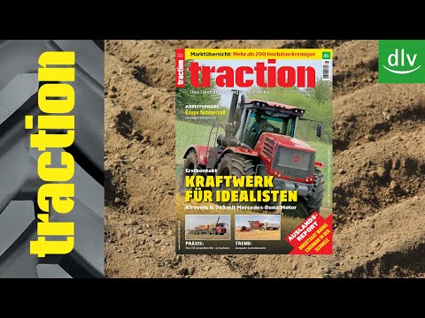 Jetzt NEU: traction Januar/Februar 2020 mit Kirovets K-743, Claas Jaguar 960 TT & mehr