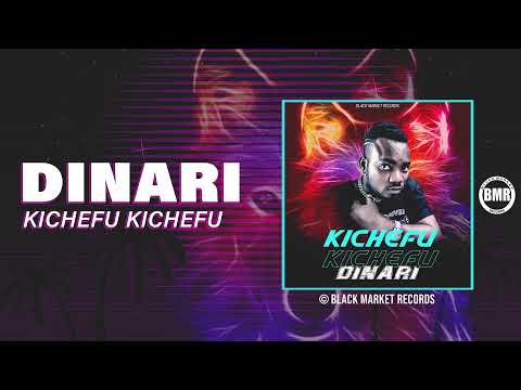 Dinari  |  kichefu kichefu | Official Audio
