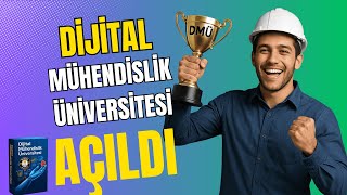 Mühendisler İçin Dijital Üniversite | Dijital Mühendislik Üniversitesi