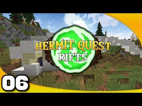 Hermit Quest: Rifts - Ep. 6: Gulliver