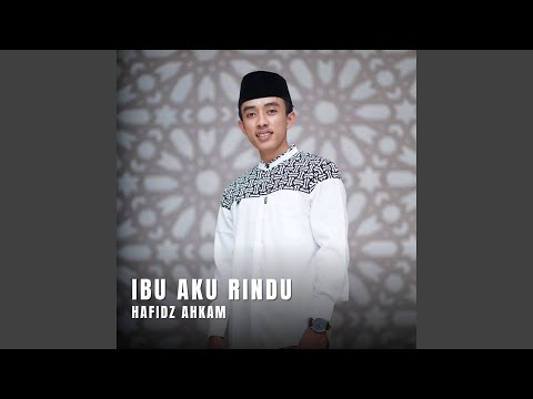 Ibu Aku Rindu