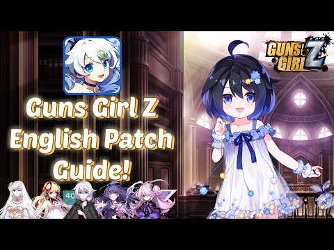 Guns Girl Z In English! | Guide to Install English Apk's [PC] & [Android]