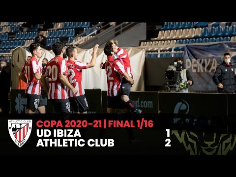 HIGHLIGHTS I UD Ibiza 1-2 Athletic Club I 1/16 final Copa I LABURPENA I RESUMEN