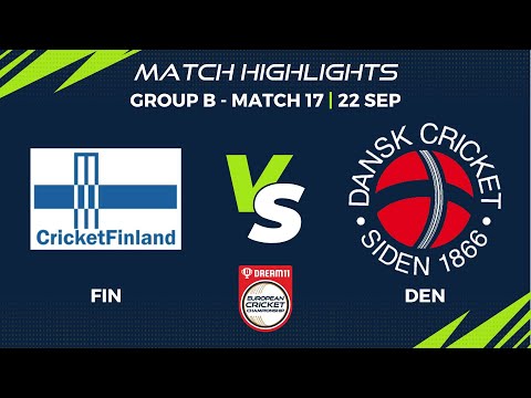 Group B, Match 17 - FIN vs DEN  Highlights | Dream11 European Cricket Championship, 2022 | ECC22.041