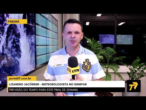 Previsão do Tempo para está segunda-feira 27/01 com Lizandro Jacóbsen, Meteorologista do Simepar