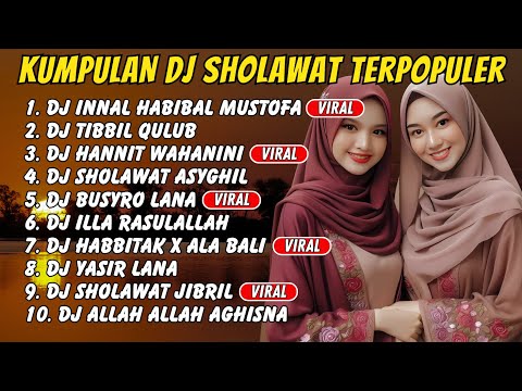 KUMPULAN SHOLAWAT VIRAL - DJ SHOLAWAT JIBRIL PENARIK REZEKI, BUSYRO LANA FULL ALBUM TERBARU 2025