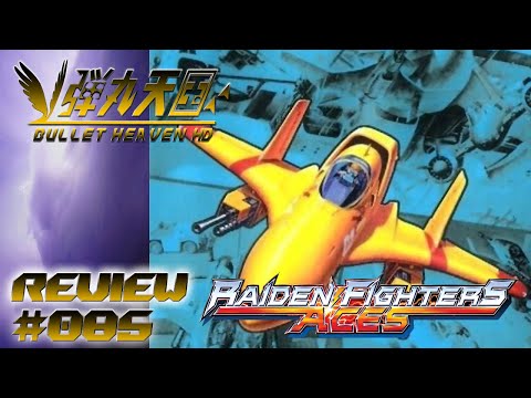 Bullet Heaven HD #085 - Raiden Fighters Aces [Xbox 360]
