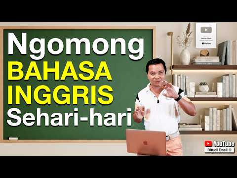 Aku Bisa Berbahasa Inggris - Pelajaran 8