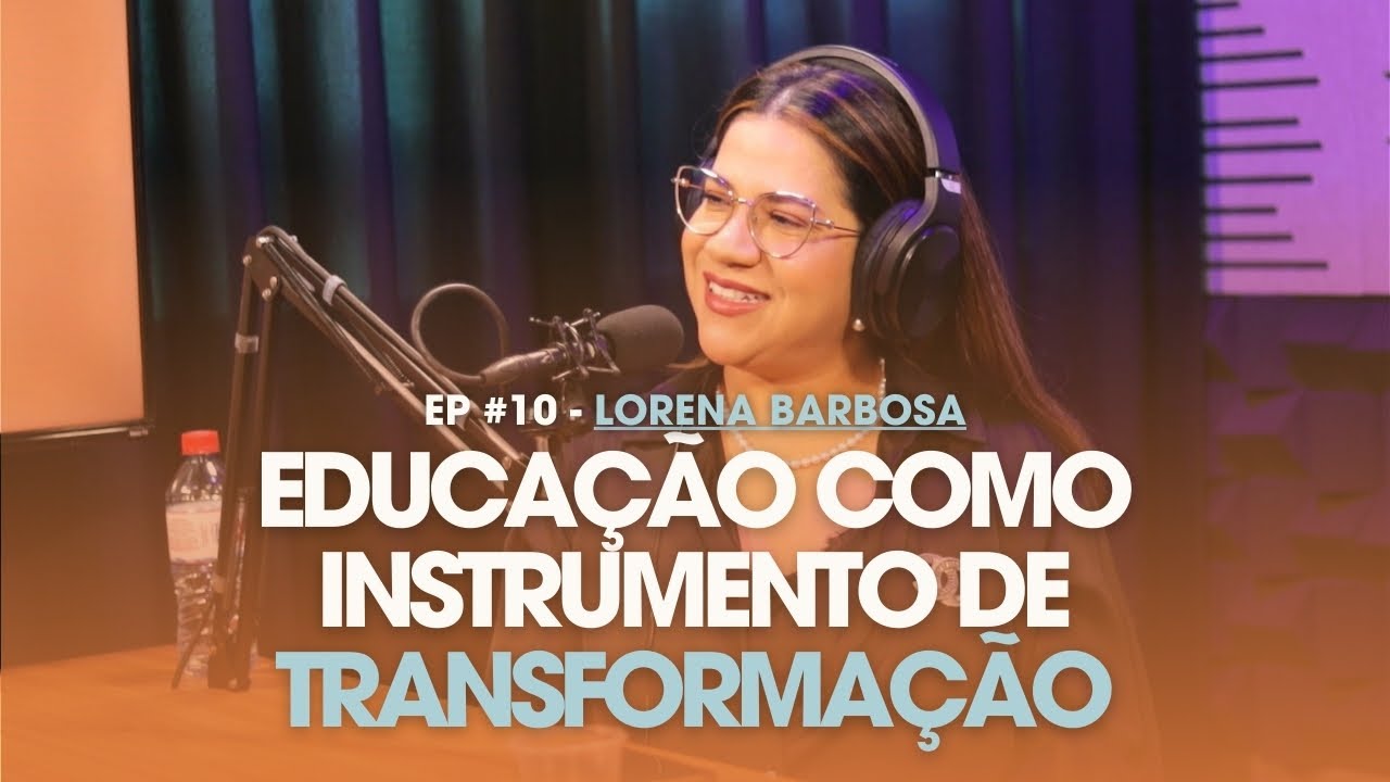 Level Up - #010 - Lorena Barbosa