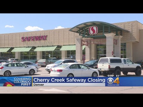 Safeway In Cherry Creek Closing