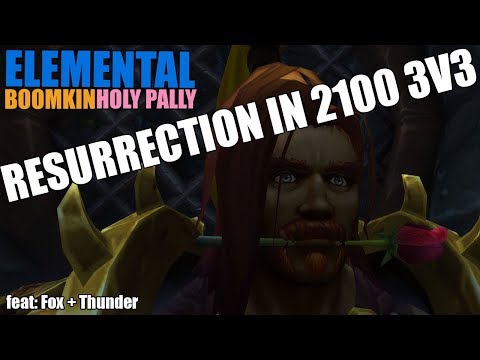 🌱REZ IN 2100 ARENA 3v3 - ELEMENTAL SHAMAN PVP (Legion 7.3.5)🌱