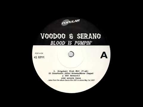 Voodoo & Serano - Blood Is Pumping (Original Club Mix) [HQ]