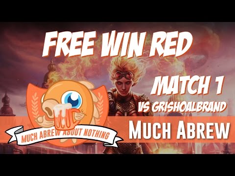 Much Abrew: Free Win Red vs Grishoalbrand (Match 1)