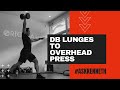 DB Lunges to Overhead Press | #AskKenneth