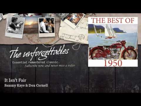 Sammy Kaye & Don Cornell - It Isn't Fair: The Unforgettables of 1950