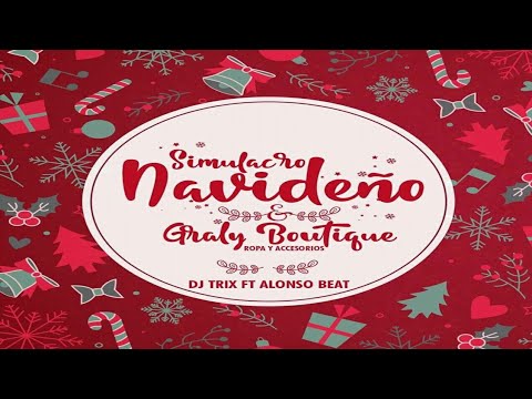 Simulacro Navideño Mix - Dj Trix Fire x Alonso Beat (Graly Boutique)