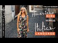 American Girl Vs Italian Language How I Learned Italian Learn English With Camille