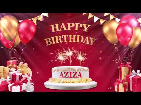 AZIZA عزيزة  | Happy Birthday To You | Happy Birthday Songs 2022