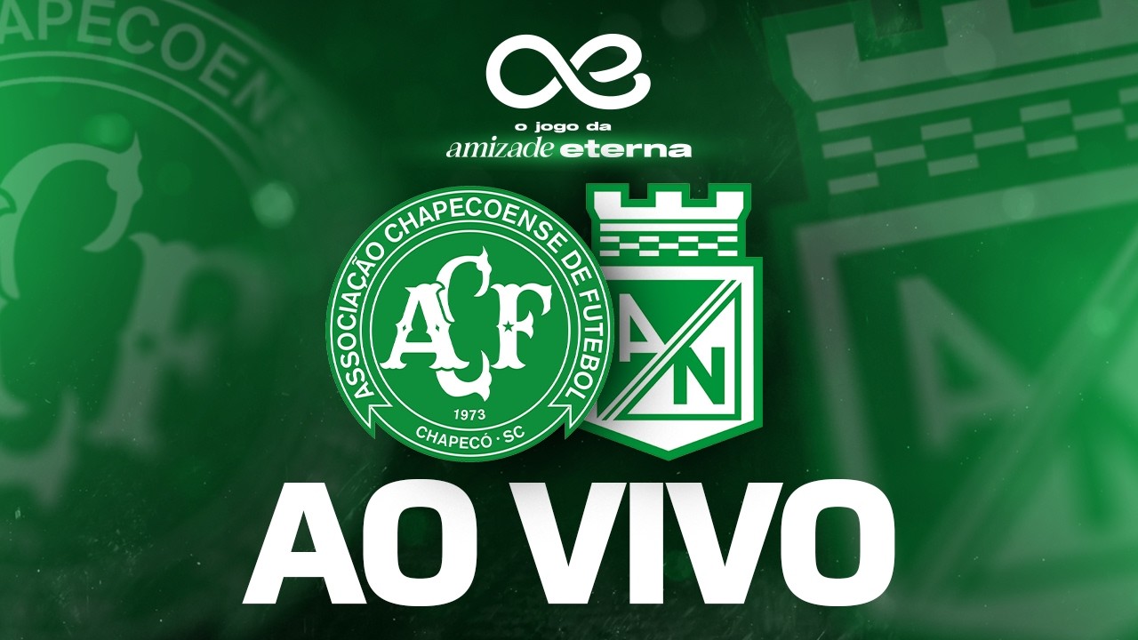 AO VIVO COM IMAGENS: CHAPECOENSE x ATLÉTICO NACIONAL | JOGO DA AMIZADE ETERNA