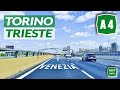 A4 Autostrada Serenissima TORINO TRIESTE Percorso Completo