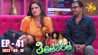 3 Sisters  Episode 41  2022-06-10