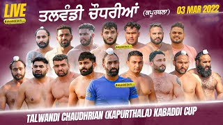 Talwandi Chaudhrian (Kapurthala) Kabaddi Tournament 03 Mar 2022