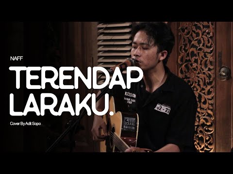 NAFF - TERENDAP LARAKU - cover Adit Sopo at Joglo Teduh