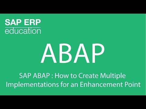 SAP ABAP : How to Create Multiple  Implementations for an Enhancement Point