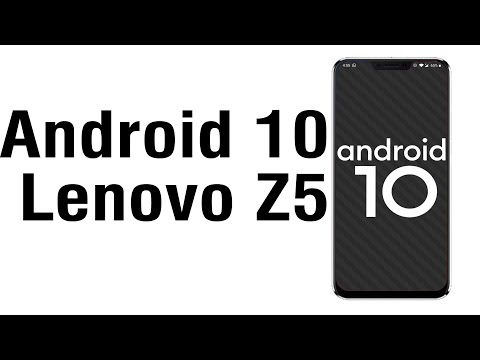 Install Android 10 on Lenovo Z5 (AOSP GSI Treble ROM) - How to Guide!