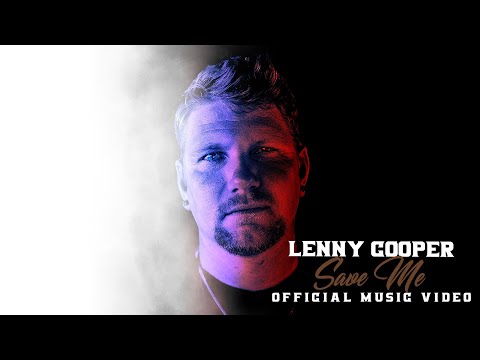 Lenny Cooper - Save Me (Official Music Video)