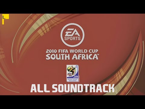 FIFA 2010 World Cup South Africa | All Soundtrack Collection