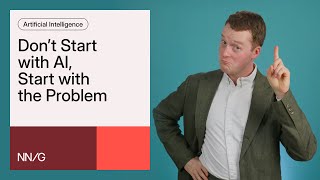 Don’t Start with AI, Start with the Problem