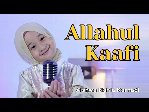 ALLAHUL KAAFI (NEW VERSION) - COVER AISHWA NAHLA KARNADI