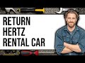 How To Return Hertz Rental Car UPDATED 2025