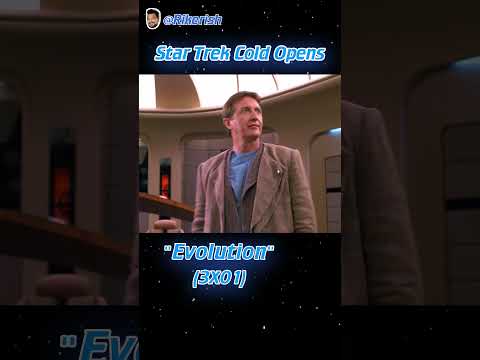 #StarTrek Cold Opens: Evolution (3x01)