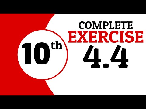 Exercise 4.4 - 10 Class Math | Waqas Nasir
